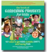 The Book of Gardening Projects for Kids (Hardback)